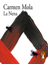 Imagen de portada para La Nena (Inspectora Elena Blanco 3)